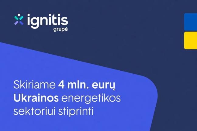 Skiriame 4 mln. eurų Ukrainos energetikos sektoriui stiprinti